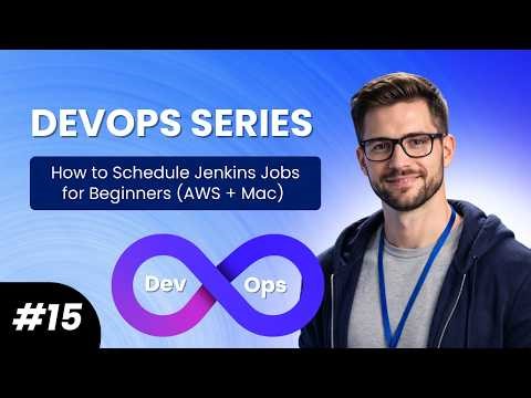 How to Schedule Jenkins Jobs for Beginners | DevOps Series #15
