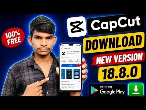 How To Download Capcut v18.8.0 | How To Download Capcut | Capcut Latest 2026