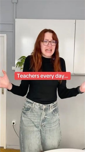 Teachers every day