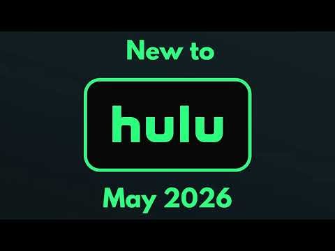 New to Hulu in May 2026