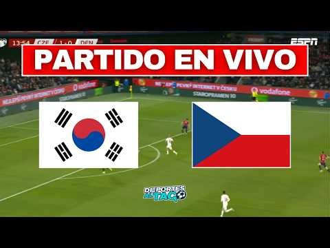 ✅ COREA DEL SUR vs REPÚBLICA CHECA EN VIVO - MUNDIAL 2026 | PRIMERA FECHA