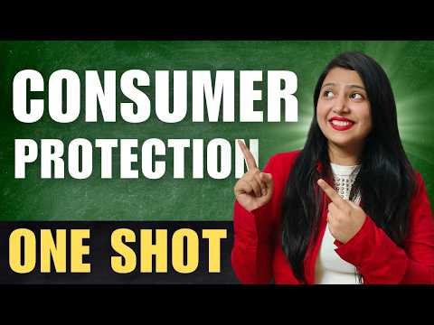 Ch 12 Consumer Protection | Detailed One Shot | Class 12 Business Studies Boards 2026