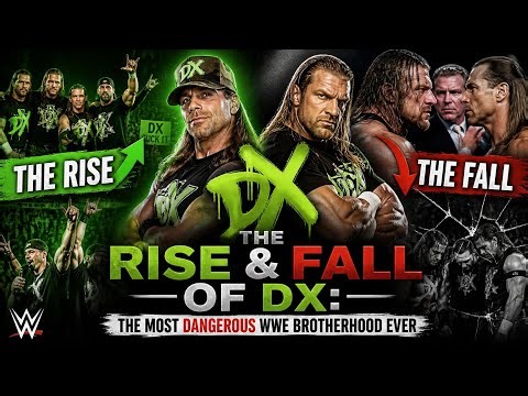 The Rise & Fall of DX: WWE’s Most Dangerous Brotherhood Ever