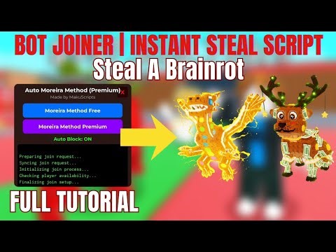 [TUTORIAL] BOT JOINER | INSTANT STEAL SCRIPT – Steal A Brainrot | Overpowered • Keyless • Free