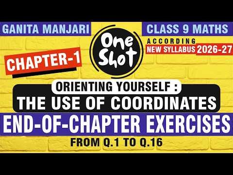 Ganita Manjari Class 9 Chapter 1 One Shot | End of Chapter Exercises Q1 to Q16 | New NCERT 2026-27