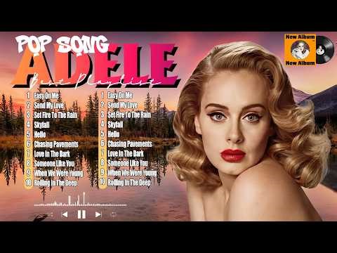 Best Adele Hits 2026 ✨ Billboard Songs & Spotify Viral Music