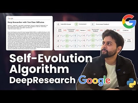 Google Self-Evolution algorithm for Deep Researcher | Agentic Workflow | Parallel Processing, Python