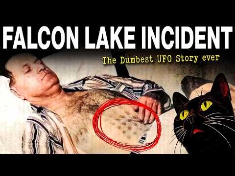 The DUMBEST UFO Story of All Time - The Falcon Lake Incident 100% Debunked