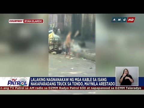 Lalaking nagnanakaw ng mga kable sa truck sa Tondo, arestado | TV Patrol