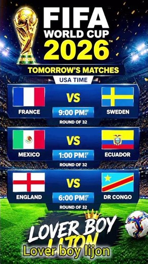 FIFA World Cup 2026 Today Match Schedule | France vs Sweden | England vs DR Congo | Live Match Time