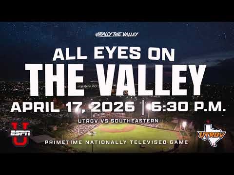 All Eyes on the Valley: ESPNU to Carry UTRGV Baseball Home Game April 17