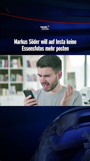 Markus Söder will auf Insta keine Essensfotos mehr posten | heute-show #shorts