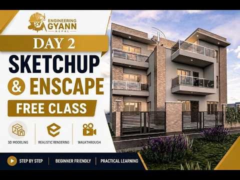 🏠🔥 FREE SKETCHUP & ENSCAPE COURSE | 3D MODELING & REALISTIC RENDERING | EGN : DAY 2