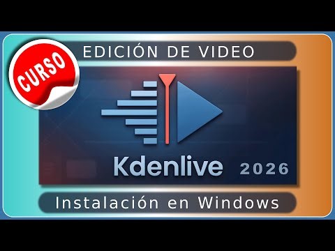 Edición de video con Kdenlive | Instalación de Kdenlive en Windows | Parte 01