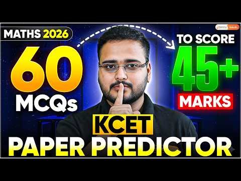 KCET Maths Predictor 🔥 | Top 60 Most Expected Questions 🎯 | 45+ Marks | 1000 Rank Target | Ankit Sir