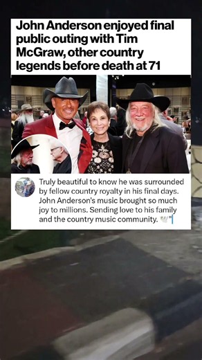 John Anderson enjoyed final public outing with Tim McGraw, other country#entertainment