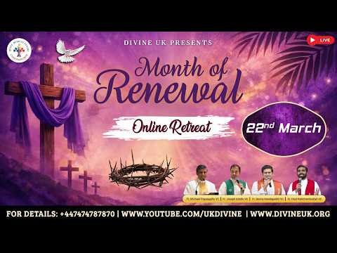 (LIVE) Month of Renewal (22 March 2026) Divine UK