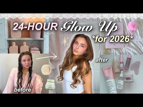 HOW TO GLOW UP IN 24 HOURS ⭐️ ultimate 2026 glow up guide (affordable)