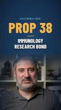 Prop 38 Explained: California’s $8.4 billion Immunology Research Bond