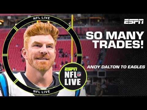 Andy Dalton to the Eagles makes 18 trades just one week into the league year ⬆️ | NFL Live