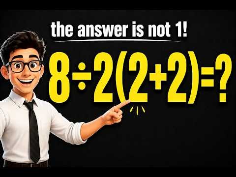 This Math Problem Has TWO Answers?! 😱 8÷2(2+2)=? Explained
