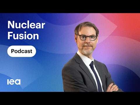 Podcast episode: Could fusion power plants soon be on the horizon?