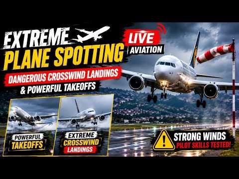 Extreme Plane Spotting LIVE Aviation Dangerous Crosswind Landings & Powerful Takeoffs