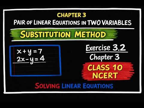 Substitution Method🔥 Exercise 3.2 |Pair of linear equations in two variables Class 10 Chapter3 NCERT