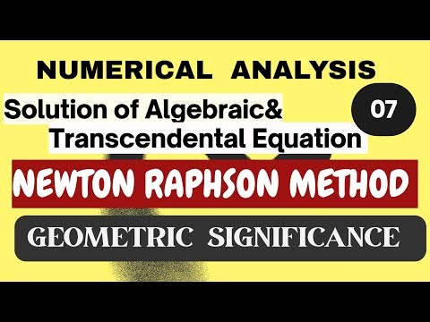 Newton Rapshon Method(Geometric Significance)|Numerical Analysis||Lecture :-07||Honours 3rd Year