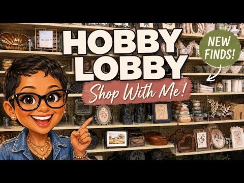 Hobby Lobby • Shop With Me Store Walkthrough | New Spring Home Decor Finds 2026