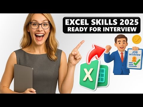 How to PASS EXCEL JOB INTERVIEW 2025 SKILLS YOU MUST DEMO