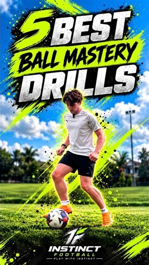 5 Ball Mastery Drills to Improve Your Ball Control ⚽🔥