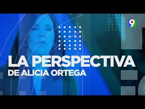 La Perspectiva: Interrogantes sin respuestas | Emisión Estelar SIN con Alicia Ortega