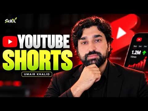 YouTube Shorts Masterclass with Umair Khalid | SkillX