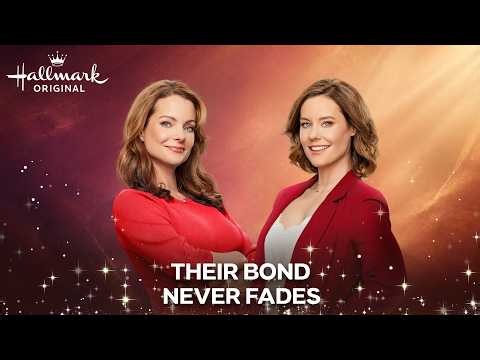 Sisters Always Find Their Way Together | Hallmark Movies