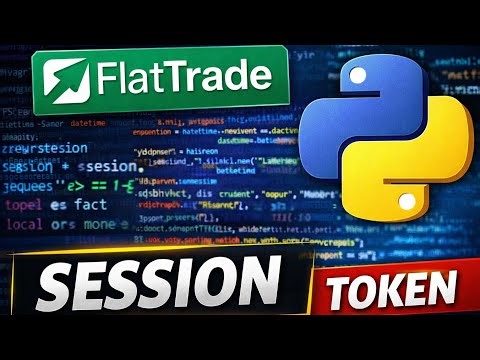 Flattrade Session Token Explained | Python Algo Trading Login Process (Step-by-Step)