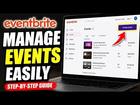 How to Start Managing Events with Eventbrite - Detailed Guide