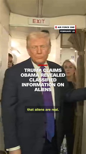 President Donald Trump claimed former President Barack Obama shared classified information when he recently said he believes aliens are "real." The former president appeared to confirm the existence of aliens in an interview he did with US podcast host Brian Tyler Cohen, later clarifying he's seen no evidence of extraterrestrial life. | CNN