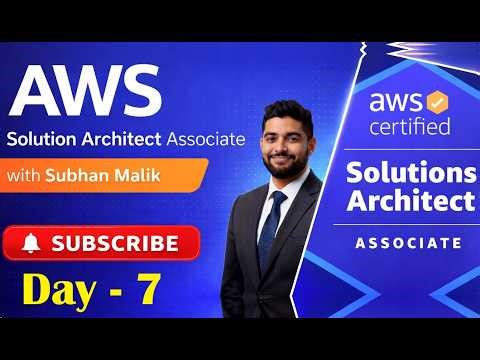 AWS Solutions Architect Associate Day-7 Full Course | Zero to Hero (SAA-C03) | Beginner to Advanced