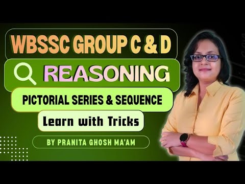 DAY 21 Smart Approach to Pictorial Series & Sequences | Reasoning | WBSSC Group C & D #wbssc