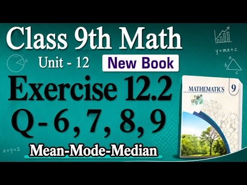 9th Class Math Exercise 12.2 Q6,7,8,9 Full Solution | Chapter 12 Complete Explanation (New Book)