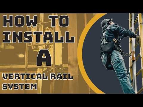 How To Install A Vertical Rail System