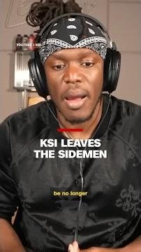 KSI leaves the Sidemen