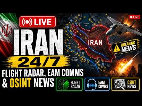 🚨 IRAN LIVE: 24/7 Flight Radar, EAM Comms & OSINT News