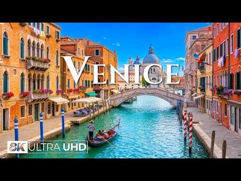 VENICE 8K UHD | The Soul of Venice – Grand Canal, St. Mark’s Square & Timeless Beauty