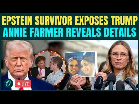 ‘Trump R*P*D 13-Year-Old Minors’ LIVE: Epstein Victim Annie Farmer CONFRONTS Trump,Reveal HORRIFYING