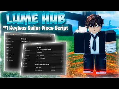 Sailor Piece Script *NO KEY* — Lume Hub | Auto Farm, Auto Boss, Auto Dungeon, Kill Aura, Quest!