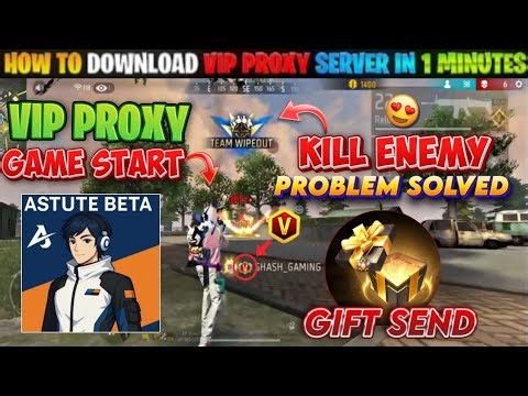 GAME START / GIFT SENDING🎁 PROXY SERVER 100% WORKING HOW TO DOWNLOAD | VIP ASTUTE BETA PROXY SERVER