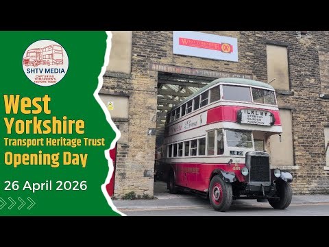 West Yorkshire Transport Heritage Trust Museum Grand Opening | Keighley | 26 April 2026