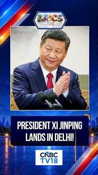 Chinese President Xi Jinping Arrives In Delhi For BRICS Summit 2026, First India Visit In 7 Years